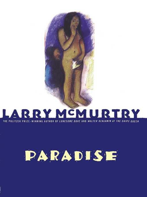 Title details for Paradise by Larry McMurtry - Wait list